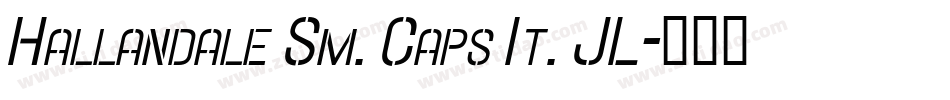 Hallandale Sm. Caps It. JL字体转换